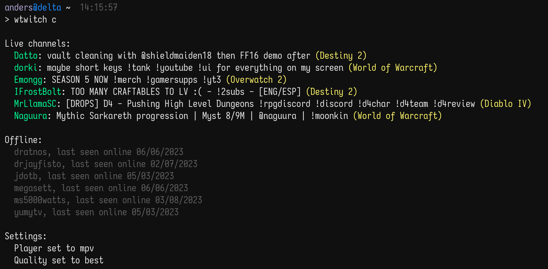 A terminal window showing the output of [wtwitch c]